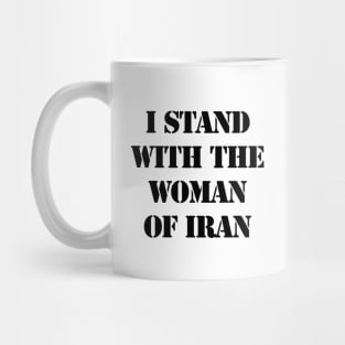 I stand with the woman of Iran Mug